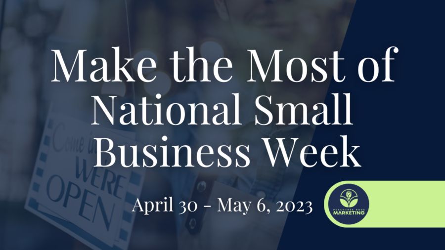 Making The Most Of National Small Business Week